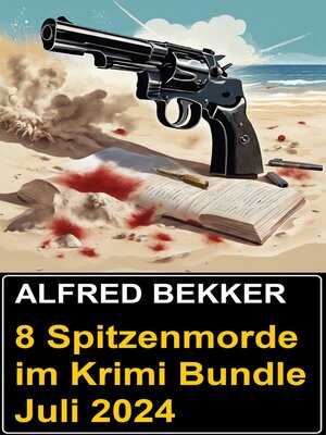 cover image of 8 Spitzenmorde im Krimi Bundle Juli 2024